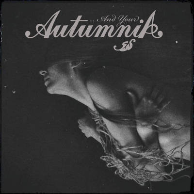Autumnia: "...And Your Autumnia" – 2020